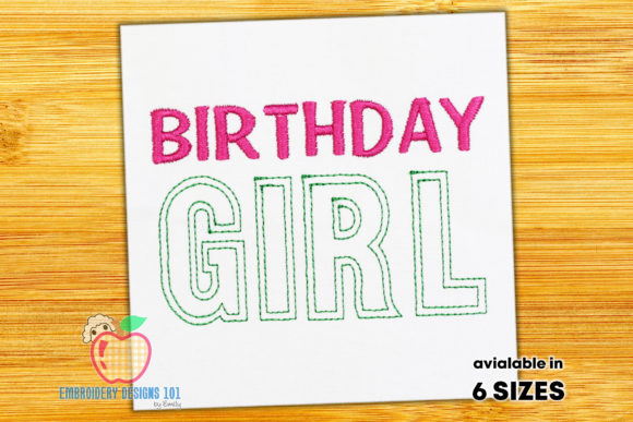 Birthday Girl Text Sketch: An Embroidery Seller Review